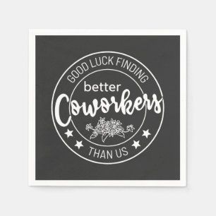 Servilleta De Papel Buena suerte encontrando compañeros de trabajo mej