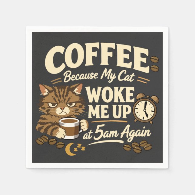 Servilleta De Papel Café Porque el Gato Me Despertó (Anverso)