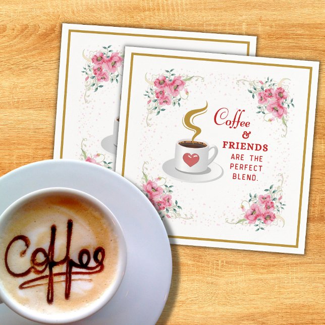 Servilleta De Papel Café y amigos son la mezcla perfecta (Subido por el creador)