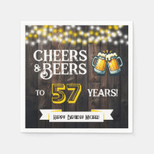Cheers and Beers to 57 Years Rustic Birthday Party