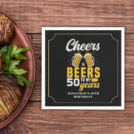 Servilleta De Papel Cheers and Beers to my 50 Years, Any Birthday