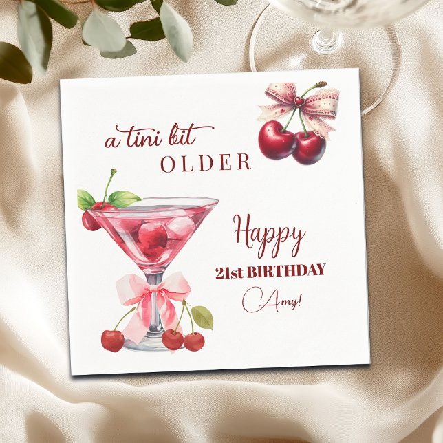 Servilleta De Papel Chic A Tini Bit Older Cherry Martini 21st Birthday (Subido por el creador)