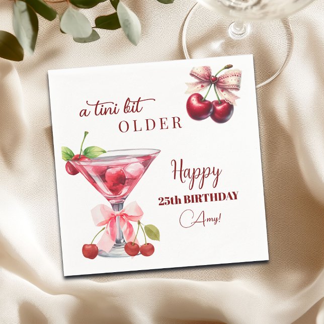 Servilleta De Papel Chic A Tini Bit Older Cherry Martini 25th Birthday (Subido por el creador)