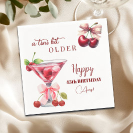 Servilleta De Papel Chic A Tini Bit Older Cherry Martini 45th Birthday
