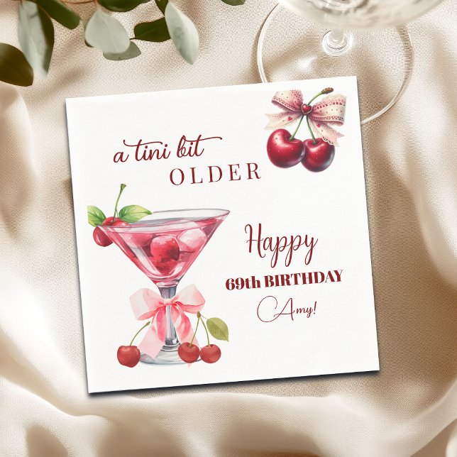 Servilleta De Papel Chic A Tini Bit Older Cherry Martini 69th Birthday (Subido por el creador)