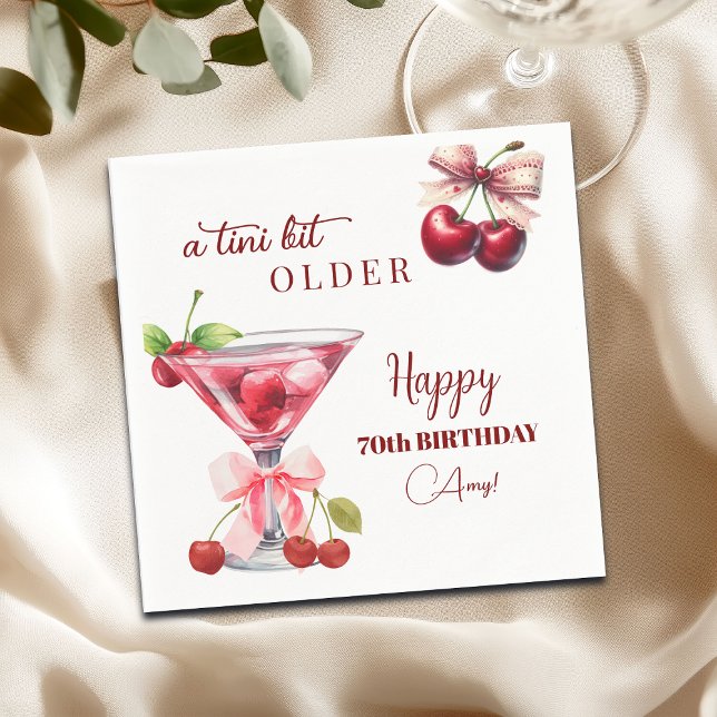 Servilleta De Papel Chic A Tini Bit Older Cherry Martini 70th Birthday (Subido por el creador)