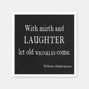 Servilleta De Papel Cita de Shakespeare de Mirth y Laughter Old Wrinkl