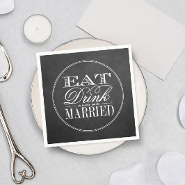 Servilleta De Papel Comer, beber y casarse Boda de Chalkboard