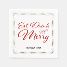 Servilleta De Papel Comer, beber y ser fiesta de feriado