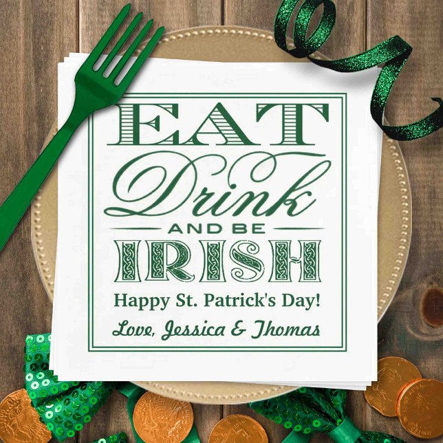 Servilleta De Papel Comer, beber y ser irlandés Día de San Patricio (Subido por el creador)