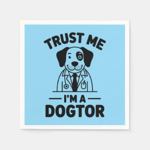 Servilleta De Papel Confía en mí, soy un Dogtor