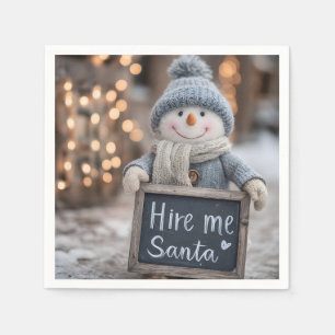 Servilleta De Papel "Contraten a Santa" Snowman con un Rótulo
