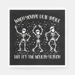 Servilleta De Papel Cuando estás muerto dentro, pero es temporada de v