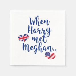 Servilleta De Papel Cuando Harry conoció a Meghan | Boda Real Divertid