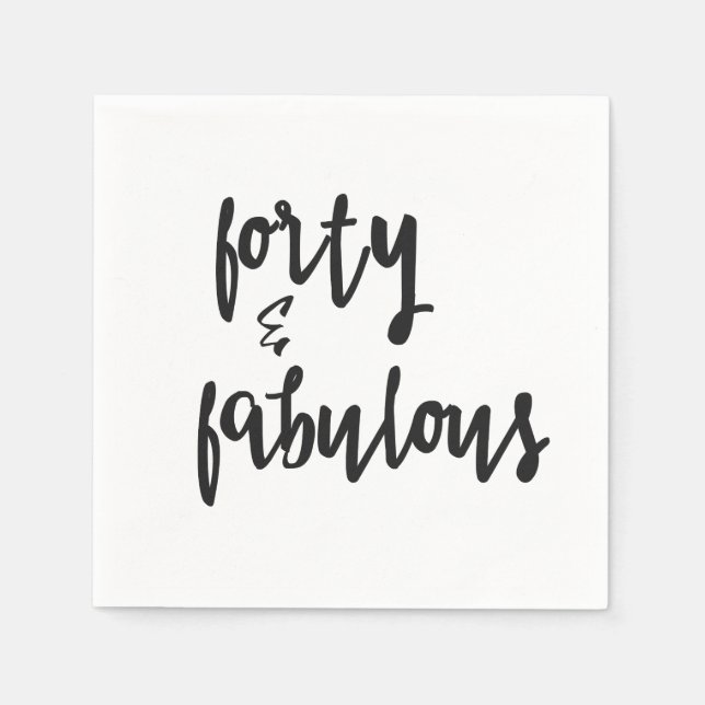 Servilleta De Papel Cuarenta y fabulosos - 40 cumpleaños divertidos (Anverso)
