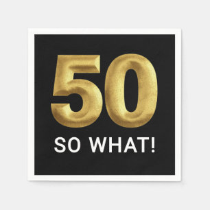 Servilleta De Papel Cumpleaños divertido Golden 50 ¡Qué importa!
