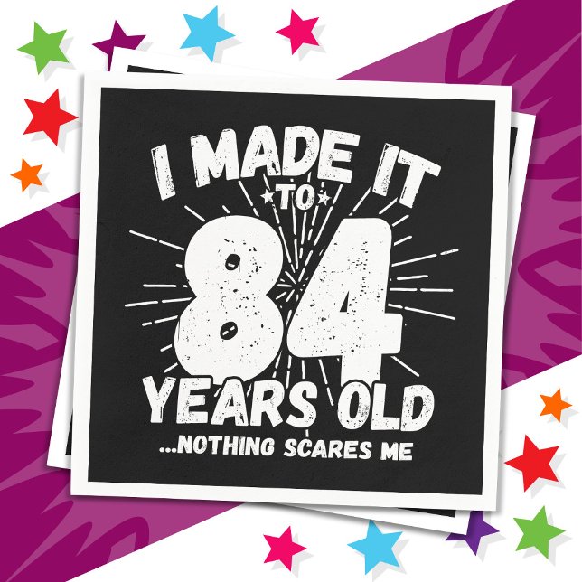 Servilleta De Papel Cumpleaños divertido número 84 sarcástico Meme gra (Subido por el creador)