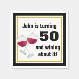 Servilleta De Papel Cumpliendo 50 años y disfrutando del vino
