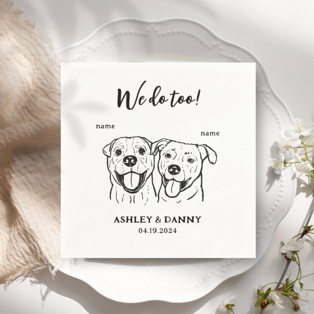 Servilleta De Papel Cute 2 perros Mascota Hacemos demasiado Boda cócte (Subido por el creador)