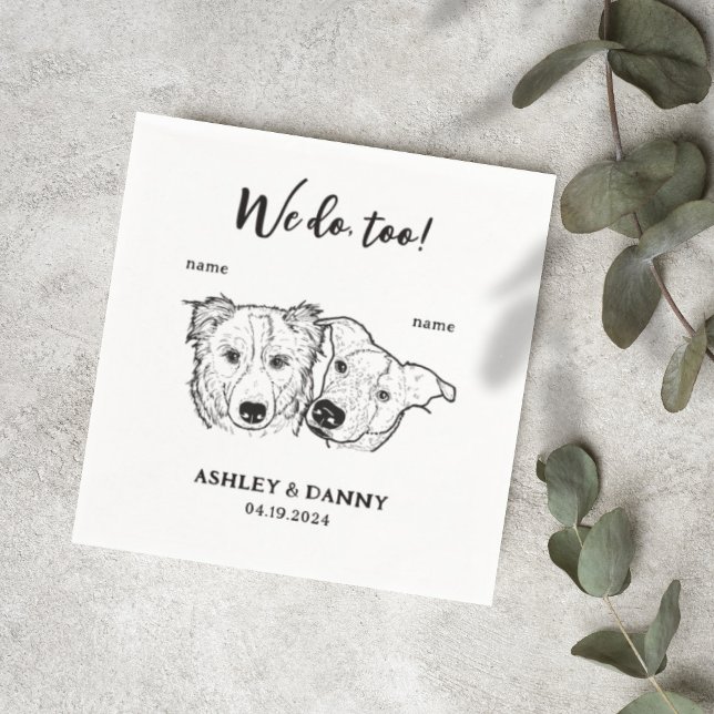 Servilleta De Papel Cute 2 perros Mascota Hacemos demasiado Boda cócte (Subido por el creador)