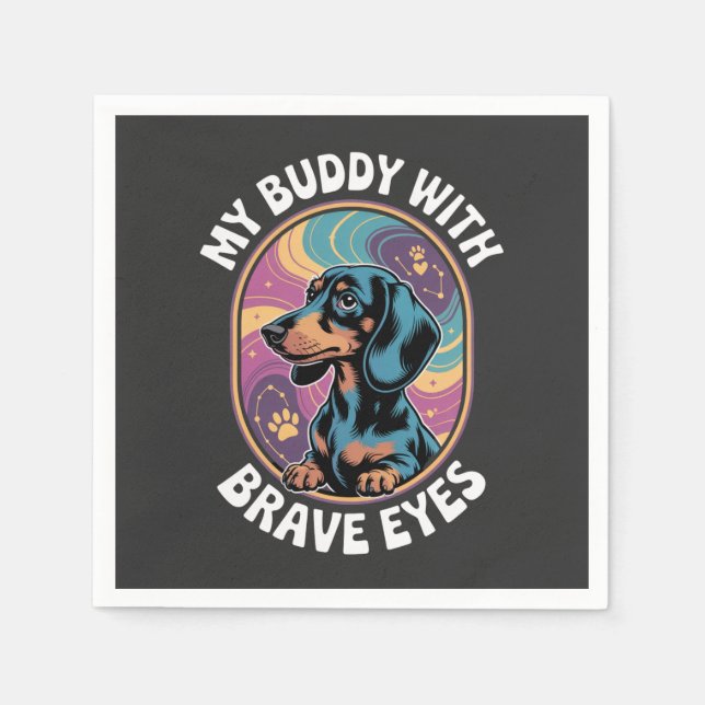 Servilleta De Papel Dachshund My Buddy With Brave Eyes (Anverso)