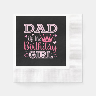 Servilleta De Papel Dad of The Birthday Girl Cute Pink Matching Family