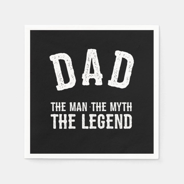 Servilleta De Papel Dad The Man The Myth The Legend (Anverso)