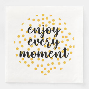Servilleta De Papel De Cena Agradable, feliz, inspirador "Disfruta cada moment