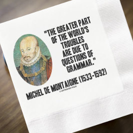 Servilleta De Papel De Cena de Montaigne World's Troubles Preguntas de gramáti