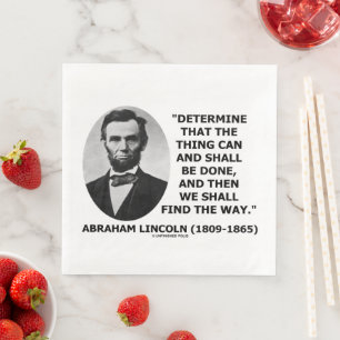 Servilleta De Papel De Cena Determinar que algo puede hacerse cita de Lincoln