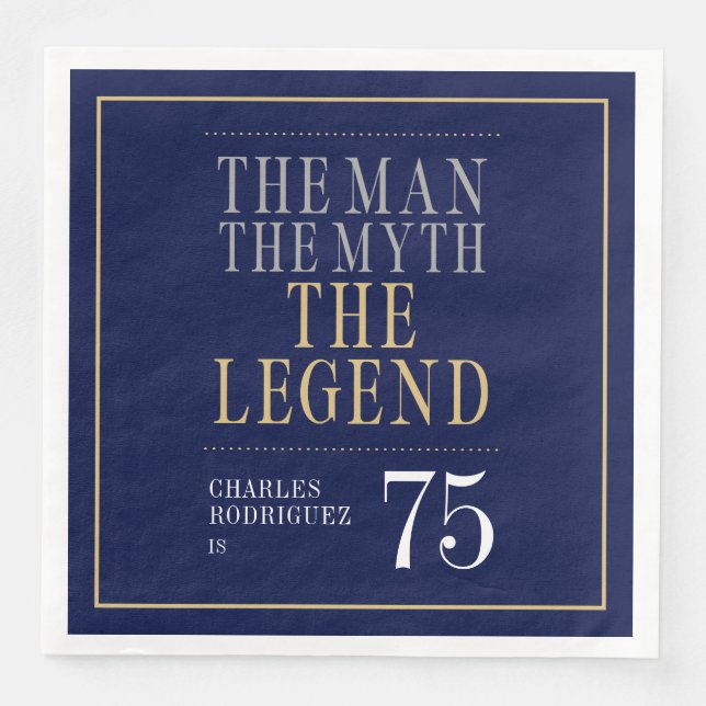 Servilleta De Papel De Cena El hombre el mito la leyenda cumpleaños 75 (Anverso)