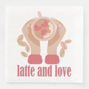 Servilleta De Papel De Cena Latte y taza de amor, manos y cita de café