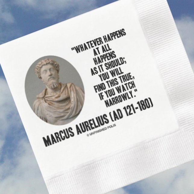 Servilleta De Papel De Cena Marco Aurelio Lo Que Suceda En Todo Caso (Paper napkin featuring words of wisdom on life by Stoic philosopher & Roman emperor Marcus Aurelius)