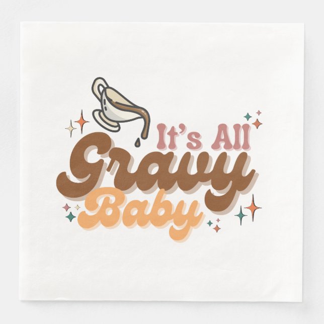 Servilleta De Papel De Cena Napkins "It's All Gravy Baby" (Anverso)