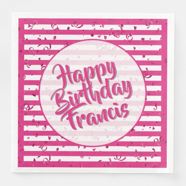 Servilleta De Papel De Cena Nombrar Feliz Cumpleaños Fuchsia/Patrón de franjas (Anverso)