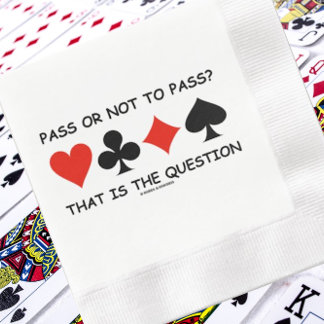 Servilleta De Papel De Cena ¿Pasar o no pasar? Esa es la cuestión Bridge