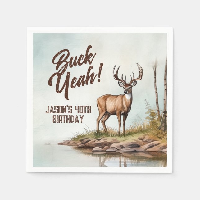 Servilleta De Papel Deer Hunting Buck Yeah 40th Birthday (Anverso)
