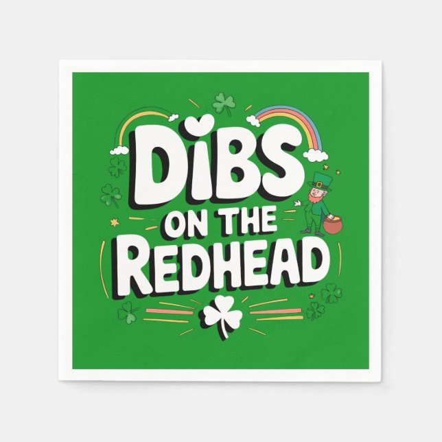 Servilleta De Papel Dibs On The Redhead Funny St Patrick's Day (Anverso)