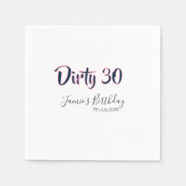 Servilleta De Papel Dirty 30 happy birthday name date pink gray callig