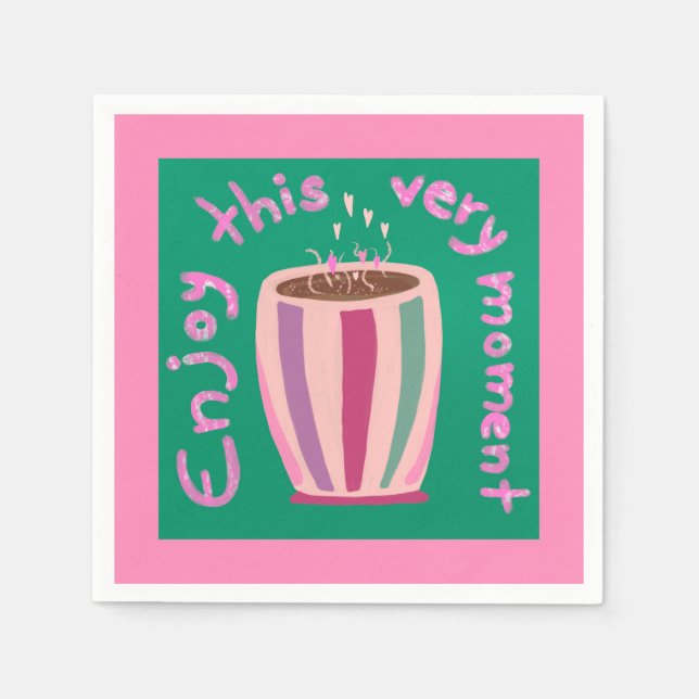 Servilleta De Papel Disfruta este momento de una cita de café caliente (Anverso)