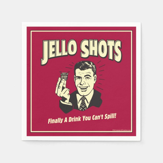 Servilleta De Papel Disparos de Jello: Bebe que no puedes derramar (Anverso)