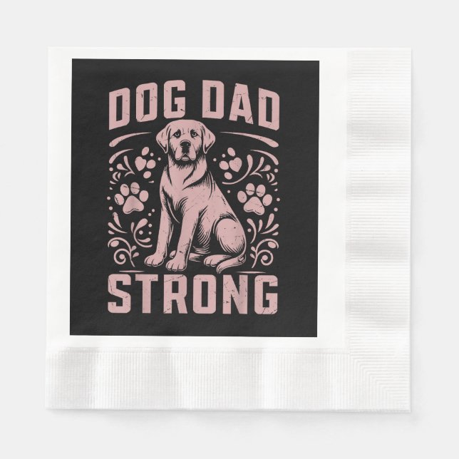 Servilleta De Papel Dog Dad Strong Dog Dad (Anverso)