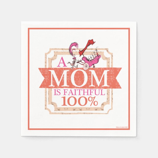 Servilleta De Papel Dr. Seuss | Una mamá es 100% fiel (Anverso)