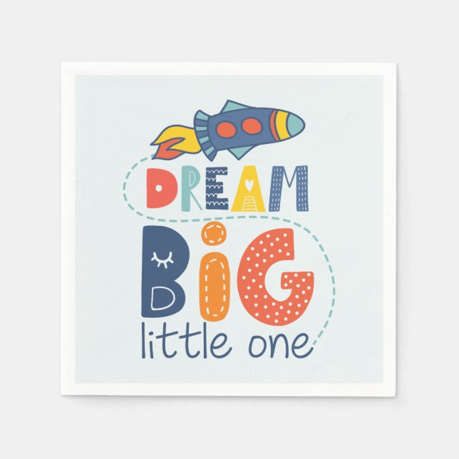 Servilleta De Papel Dream Big Little One Rocket (Anverso)