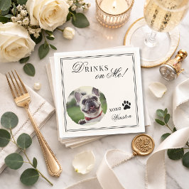 Servilleta De Papel Drinks on Me Custom Pet Photo Old Money Wedding 