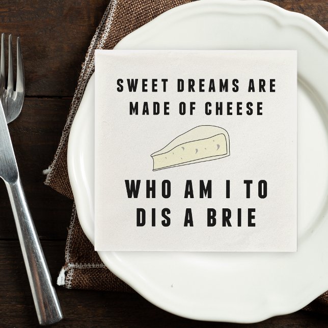 Servilleta De Papel Dulces sueños hechos de queso (Subido por el creador)
