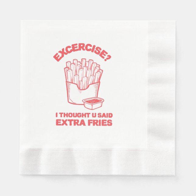 Servilleta De Papel Ejercicio pensé que dijiste papas fritas extra - A (Anverso)