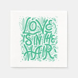 Servilleta De Papel El Amor Verde Está En El Pelo
