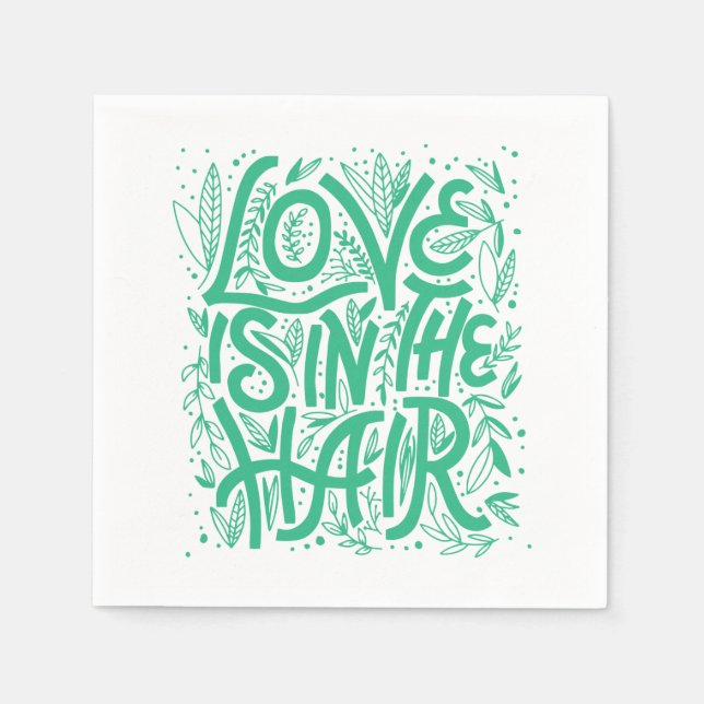 Servilleta De Papel El Amor Verde Está En El Pelo (Anverso)