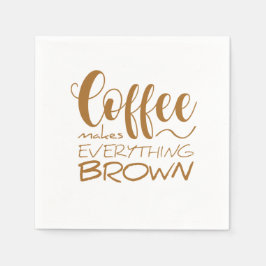 Servilleta De Papel El café lo hace todo marrón.